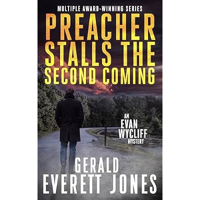 Preacher Stalls the Second Coming: An Evan Wycliff Mystery