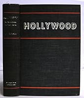 Hollywood: Movie Colony the Movie Makers (Literature of Cinema, Ser. 1)) B0000D5JEA Book Cover