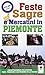 Produktbild Feste, sagre & mercatini in Piemonte (I quaderni dell'Ortensia Rossa)