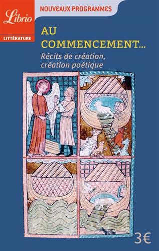 Au commencement...: Récits de création et création poétique PDF Ebook En Ligne