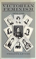 Victorian feminism, 1850-1900 009173181X Book Cover