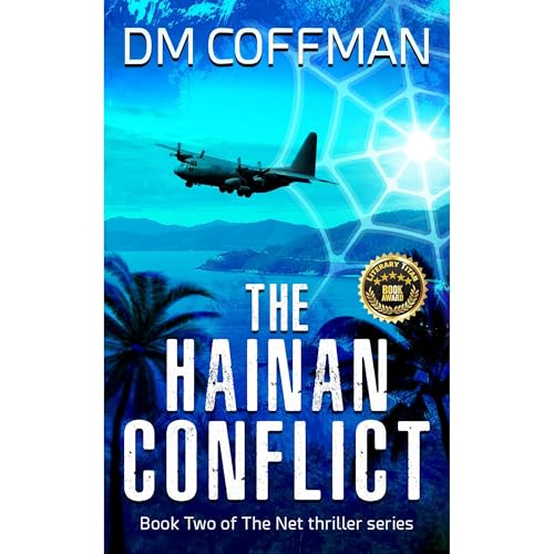 The Hainan Conflict Audiolibro Por DM Coffman arte de portada