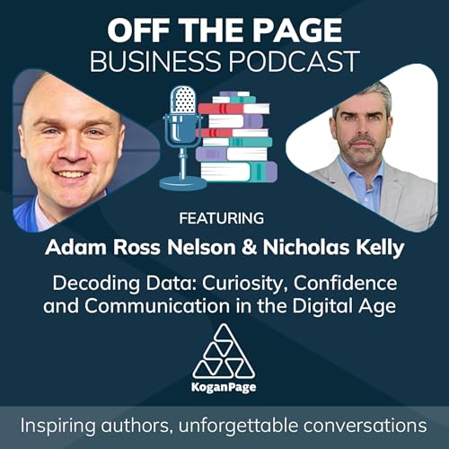 Decoding Data: Curiosity, Confidence and Communication in the Digital Age