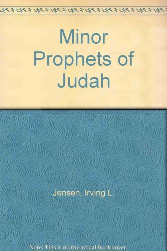 Amazon.com: Minor Prophets of Judah: Irving L. Jensen: Books