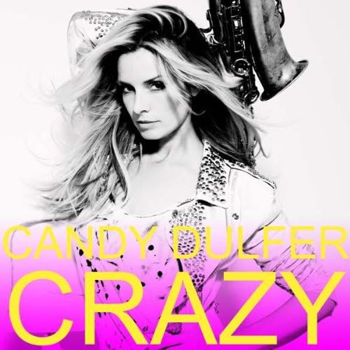 Candy Dulfer Crazy