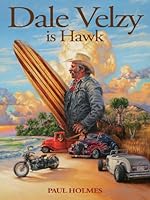 Dale Velzy Is Hawk 0970422822 Book Cover