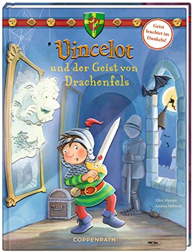 Vincelot und der Geist von Drachenfels (Vincelot (Bilderbücher)) Vincelot und der Geist von Drachenfels (Vincelot (Bilderbücher))