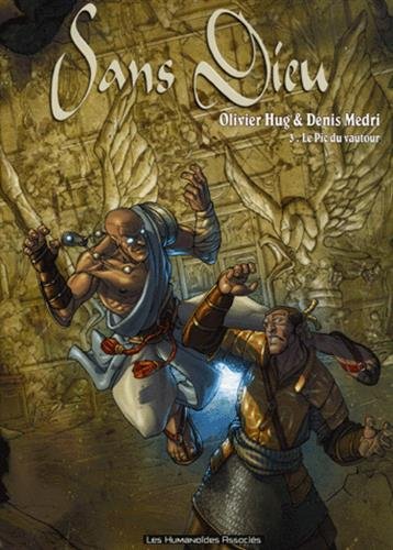 Télécharger Sans dieu T03: Le pic du vautour Francais PDF