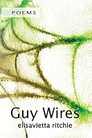 Guy Wires 0990925722 Book Cover