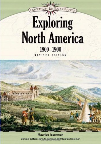 Exploring North America, 1800-1900 (Discovery and Exploration)      Kindle Edition