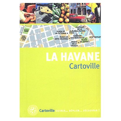 HAVANE (LA) Charvet, Marie and Laborde, Olivia