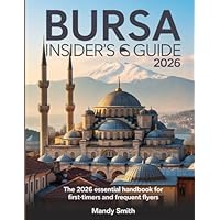 Bursa Insider's Guide 2026