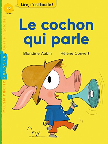 Télécharger Le cochon qui parle (Milan poussin) PDF Ebook En Ligne