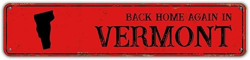 Back Home Again In Vermont State - Letreros de metal con diseño de mapa de estado, decoración de silueta roja para jardín, patio, resistente a la
