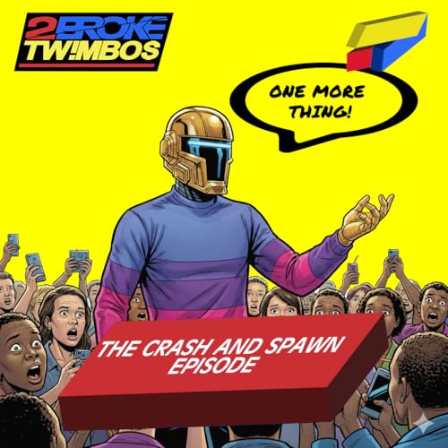 Page de couverture de The Crash and Spawn Episode