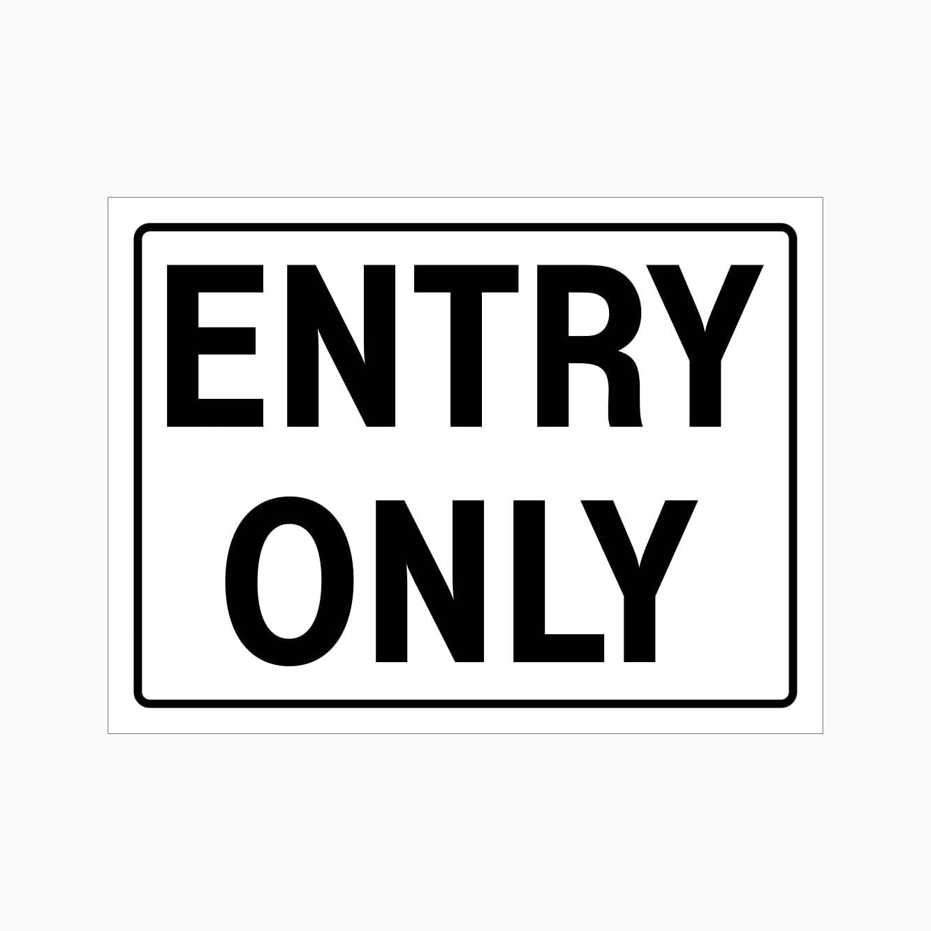 ENTRY ONLY Sign Metal Tin Sign 8 x 12 inch for Industrial & Commercial Series