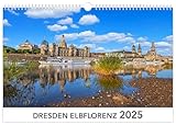  Kalender Dresden Elbflorenz 2025:  45 x 30 cm  weißes Kalendarium