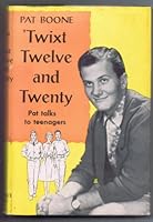 Twixt Twelve and Twenty B0007HAX9O Book Cover