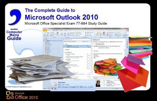 Complete Guide to Microsoft Outlook 2010: Elizabeth Ann Nofs: 9780983891772: Books - Amazon.ca