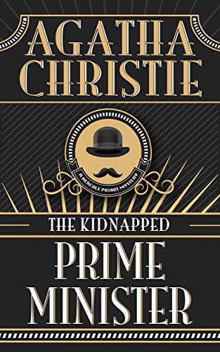 The Kidnapped Prime Minister (English Edition)