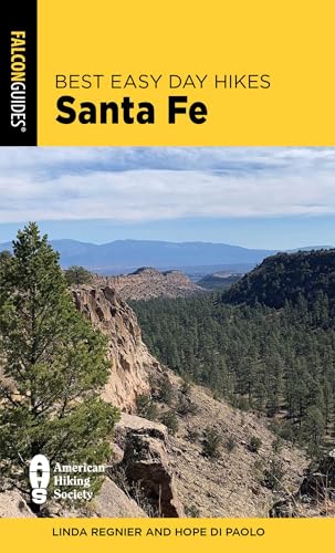 Best Easy Day Hikes Santa Fe (Best Easy Day Hikes Series)