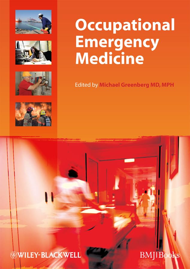 Occupational Emergency Medicine 1st Edition