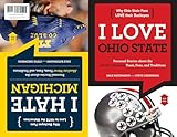 I Love Ohio State/I Hate Michigan (I Love/I Hate)