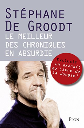Extrait - Le meilleur des Chroniques en absurdie livre En ligne