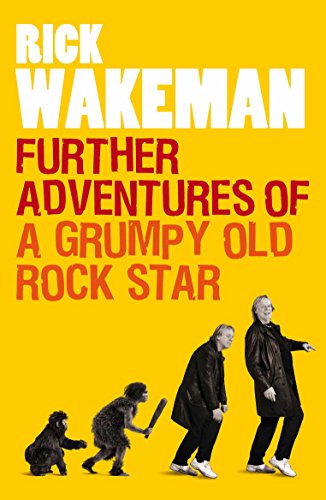 Télécharger Further Adventures of a Grumpy Old Rock Star (English Edition) PDF