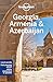 Lonely Planet Georgia, Armenia & Azerbaijan: Perfect for exploring top sights and taking roads less travelled (Travel Guide) Sight In günstig Kaufen-Lonely Planet Georgia, Armenia & Azerbaijan: Perfect for exploring top sights and taking roads less travelled (Travel Guide)