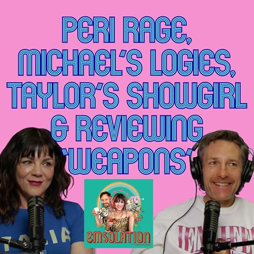 Peri Rage, Michael’s Logies, Taylor’s Showgirl & Reviewing ‘Weapons’ cover art