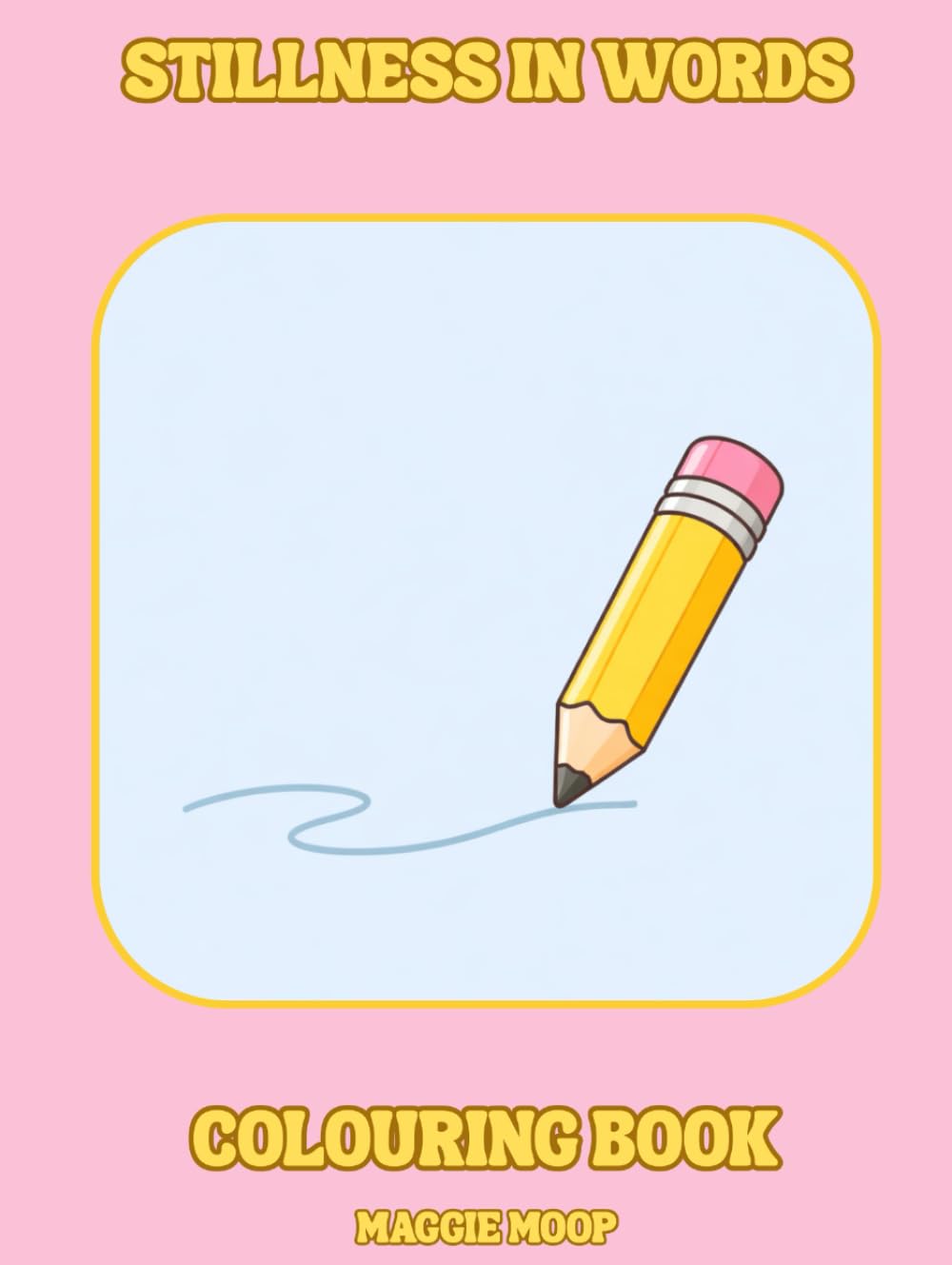 Stillness in Words: A Minimalist Colouring Book With Journaling Prompts for Motivation
