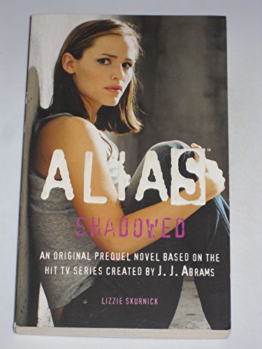 Shadowed (Alias)