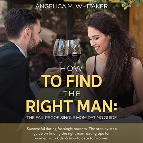 How to Find the Right Man by Angelica M. Whitaker episode artwork