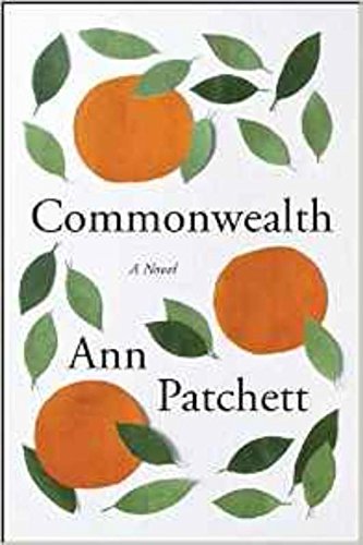 Commonwealth: A Novel by Ann Patchett - Paperback