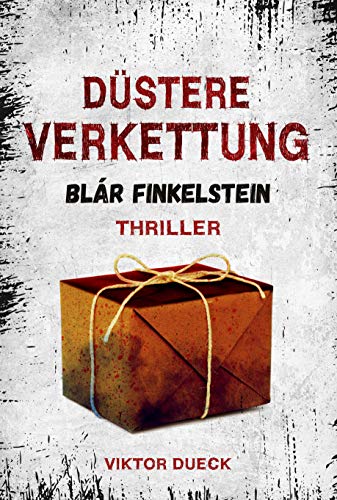 Düstere Verkettung: Blár Finkelstein von [Viktor Dueck]