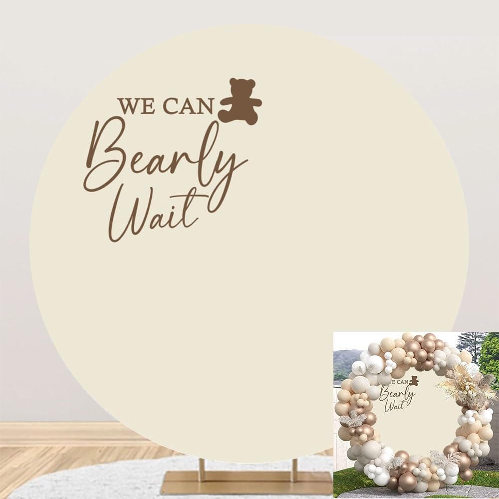 TTQYFNM 6.5x6.5ft Polyester Pure Beige Round Backdrop Cover We Can Bearly Wait Cute Bear Baby Shower Circle Background Arch Stand Cover for Gender