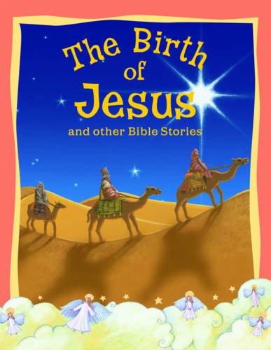 Birth Of Jesus And Other Bible Stories      Paperback – February 1, 2011