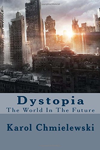 Dystopia Volume The World In The Future Desertcart Seychelles
