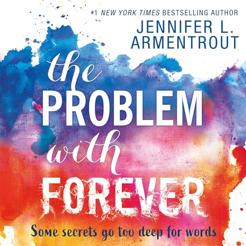 The Problem with Forever by Jennifer L. Armentrout episode artwork