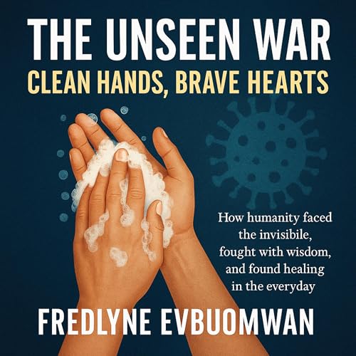 The Unseen War - Fredlyne Evbuomwan episode artwork