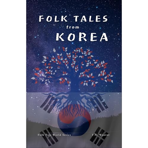 Folk Tales from Korea Audiolibro Por F.T. Weaver arte de portada