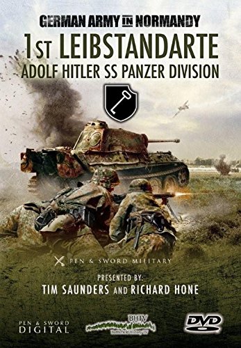 The Germans in Normandy 1st Leibstandarte - Adolf Hitler SS Panzer Division