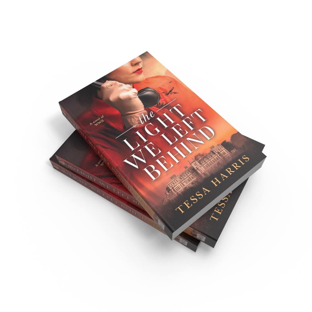 The Light We Left Behind: A totally gripping and heart-breaking ww2 historical fiction novel, based on a true story