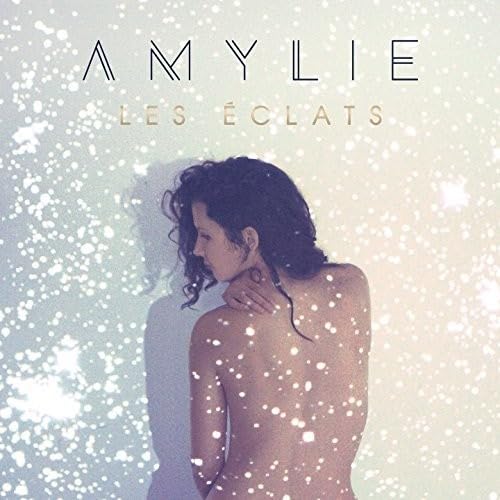 Les Eclats [Audio CD] Amylie