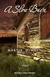 A Slow Burn: A Novel (Defiance Texas Trilogy Series Book 2)