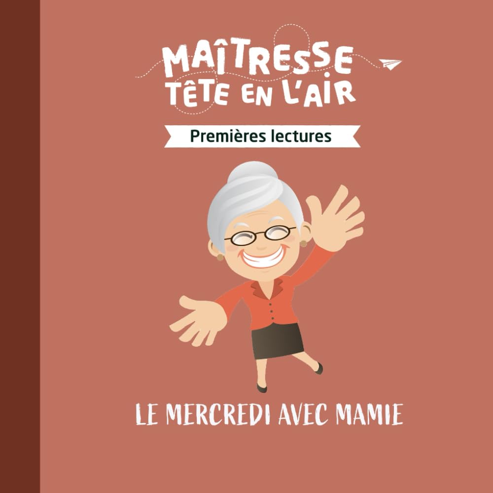 Le mercredi avec Mamie: Premières lectures