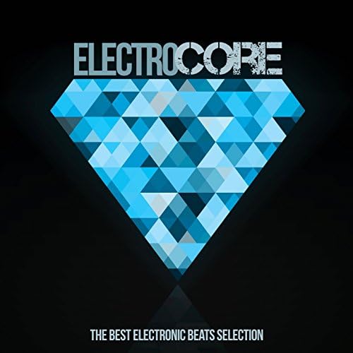 Spiele Electro Core (The Best Electronic Beats Selection) von VARIOUS