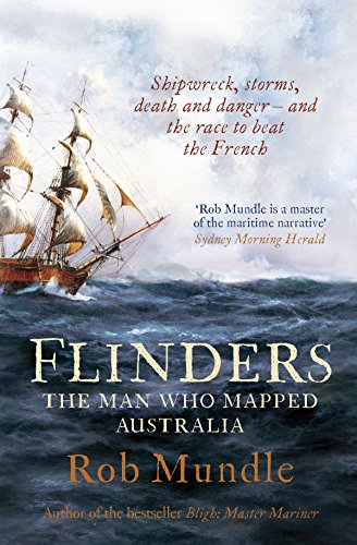 Flinders: The Man Who Mapped Australia (English