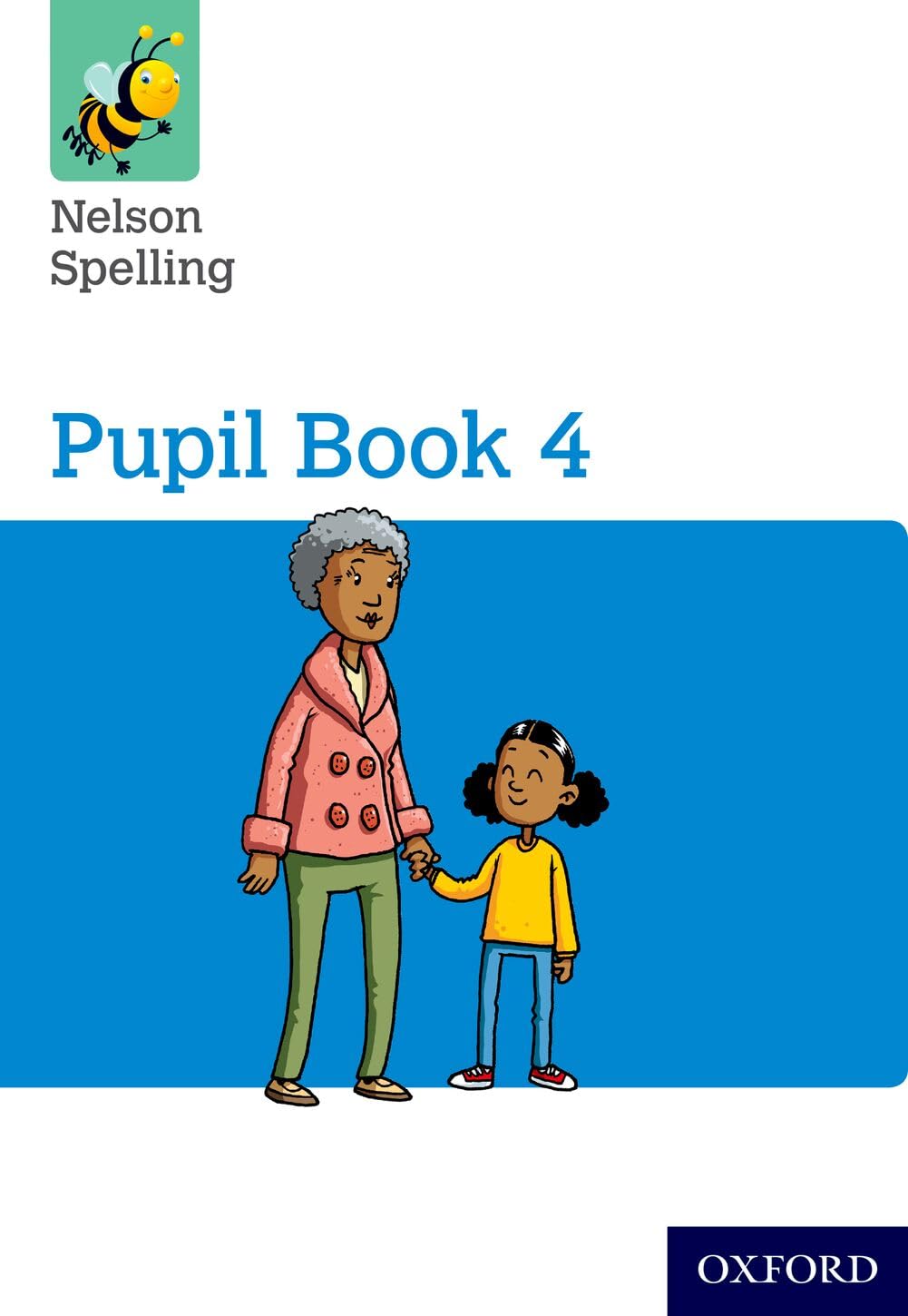 New Nelson Spelling Pupil Book 4